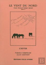 Le Vent Du Nord : Grand Almanach Poétique Japonais Livre V