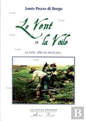 Le Vent Et La Voile ; La Terre, Elle, Ne Ment Pas...