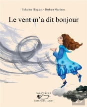 Le Vent M'A Dit Bonjour