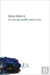 Le Vent Qui Souffle Sous Le Vent