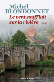 Le Vent Soufflait Sur La Rivière