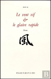 Le Vent Vif Et Le Glaive Rapide