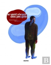 Le Vent Vivant Des Peuples