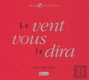 Le Vent Vous Le Dira