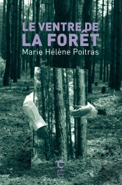 Le Ventre De La Forêt