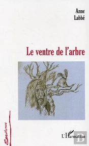 Le Ventre De L'Arbre