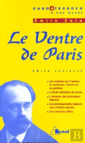 Le Ventre De Paris De Zola 1eres L, Es, S, Stt