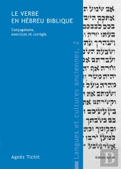 Le Verbe En Hébreu Biblique ; Conjugaisons, Exercices Et Corrigés