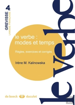 Bertrand.pt - Le Verbe: Modes Et Temps Regles, Exercices Et Corriges