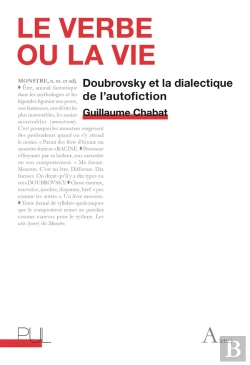 Bertrand.pt - Le Verbe Ou La Vie : Doubrovsky Et La Dialectique De L'Autofiction