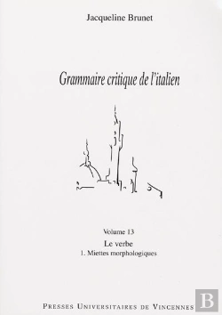 Bertrand.pt - Le Verbe T.1 ; Miettes Morphologiques