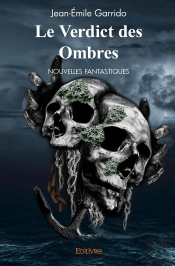 Le Verdict Des Ombres : Nouvelles Fantastiques