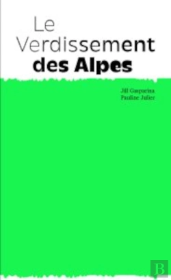 Bertrand.pt - Le Verdissement Des Alpes