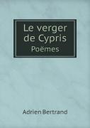 Le Verger De Cypris Poemes