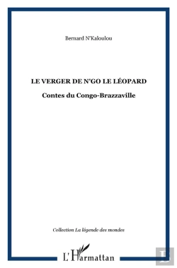 Bertrand.pt - Le Verger De N'Go Le Léopard ; Contes Du Congo-Brazzaville