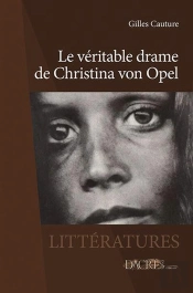 Le Véritable Drame De Christina Von Opel