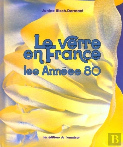 Bertrand.pt - Le Verre En France Les Annees 80