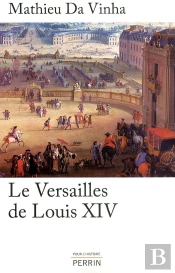 Le Versailles De Louis Xiv