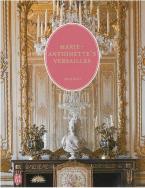 Le Versailles De Marie-Antoinette (Ang)
