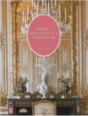 Le Versailles De Marie-Antoinette (Ang)