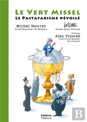Le Vert Missel : Le Pastafarisme Dévoilé