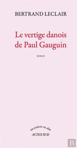 Bertrand.pt - Le Vertige Danois De Paul Gauguin