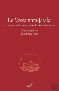 Bertrand.pt - Le Vessantara-Jataka : Ou L'Avant-Dernière Incarnation Du Bouddha Gotama