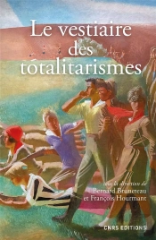 Le Vestiaire Des Totalitarismes