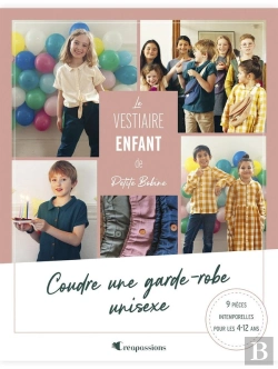 Bertrand.pt - Le Vestiaire Enfant De Petite Bobine : Coudre Une Garde-Robe Unisexe