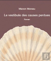 Le Vestibule Des Causes Perdues