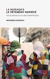 Le Vetement Rapiece - Explications D'Un Habit Prophetique