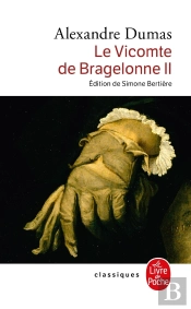 Le Vicomte De Bragelonne Tome 2