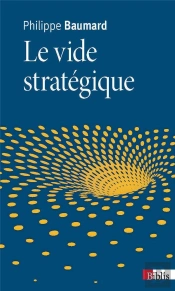 Le Vide Stratégique