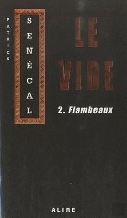 Bertrand.pt - Le Vide Tome 2 ; Flambeaux