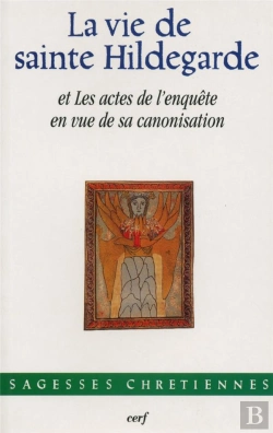 Bertrand.pt - Le Vie De Sainte Hildegarde De Bingen ; 1098-1179
