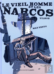 Le Vieil Homme Et Les Narcos