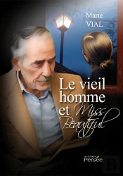 Le Vieil Homme Et Miss Beautiful
