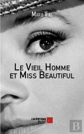 Le Vieil Homme Et Miss Beautiful