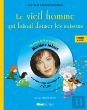 Le Vieil Homme Qui Faisait Danser Les Saisons