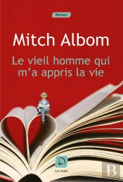 Le Vieil Homme Qui M'A Appris La Vie