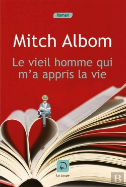 Bertrand.pt - Le Vieil Homme Qui M'A Appris La Vie