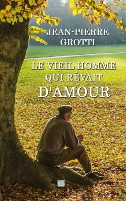 Bertrand.pt - Le Vieil Homme Qui Revait D'Amour