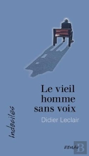 Le Vieil Homme Sans Voix