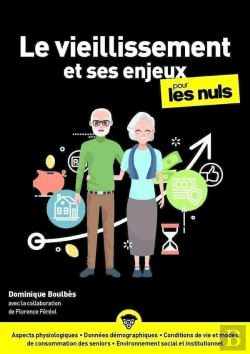 Bertrand.pt - Le Vieillissement Et Ses Enjeux Pour Les Nuls