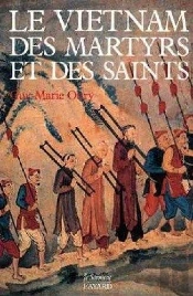 Le Vietnam Des Martyrs Et Des Saints