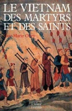 Bertrand.pt - Le Vietnam Des Martyrs Et Des Saints