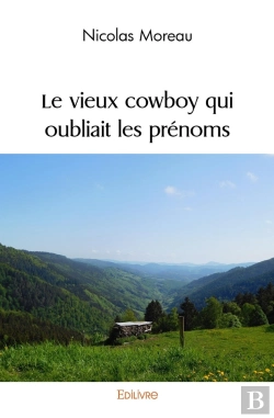 Bertrand.pt - Le Vieux Cowboy Qui Oubliait Les Prénoms
