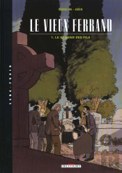 Le Vieux Ferrand Tome 1 ; Le Dernier Fils