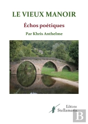 Le Vieux Manoir - Echos Poetiques