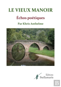 Bertrand.pt - Le Vieux Manoir - Echos Poetiques